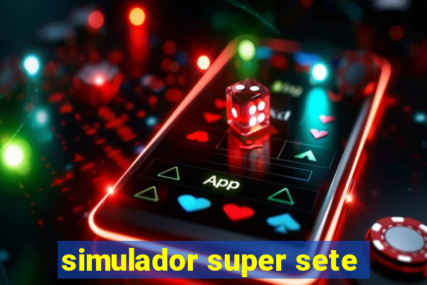 simulador super sete